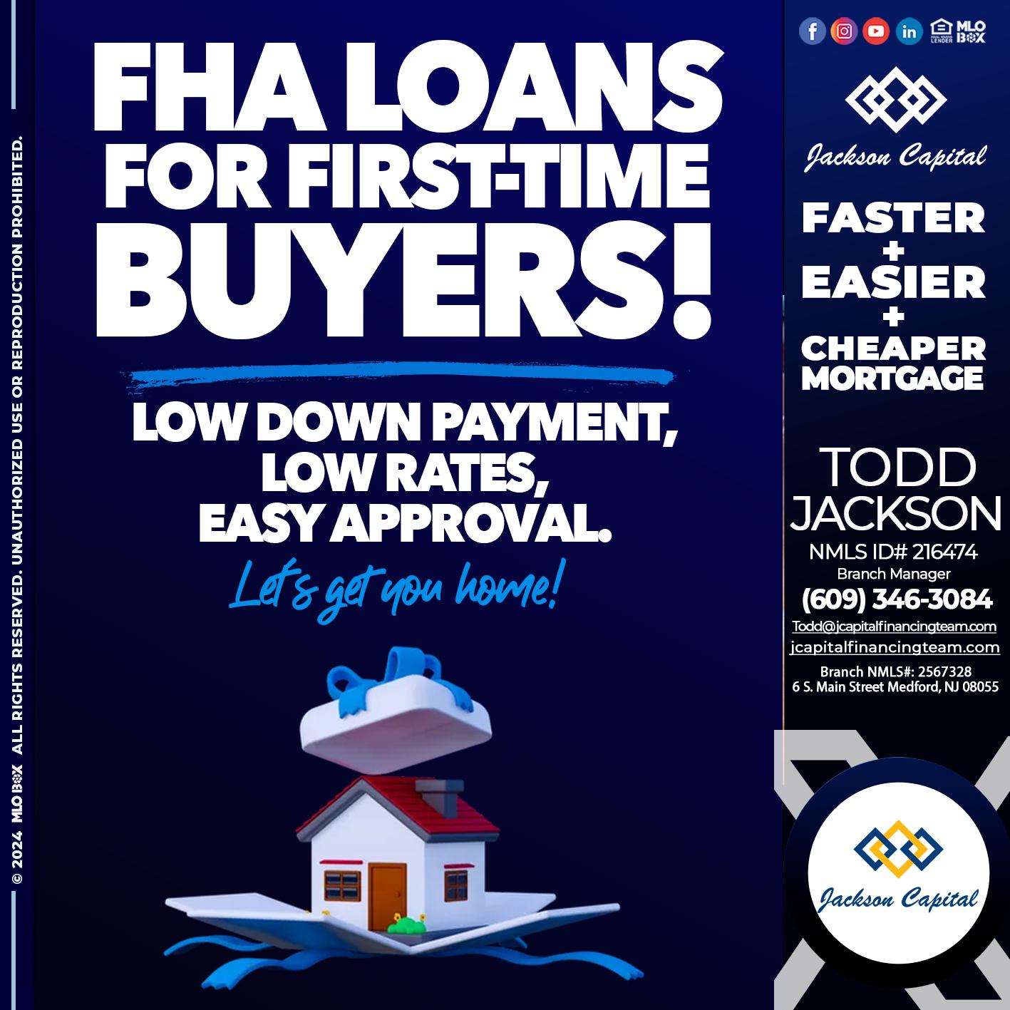 FHA LOANS - Todd Jackson -Branch Manager