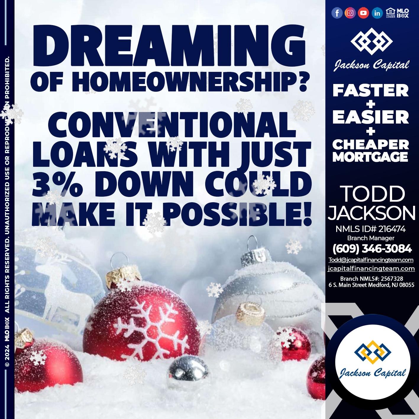 dreaming of homeowrnersip - Todd Jackson -Branch Manager