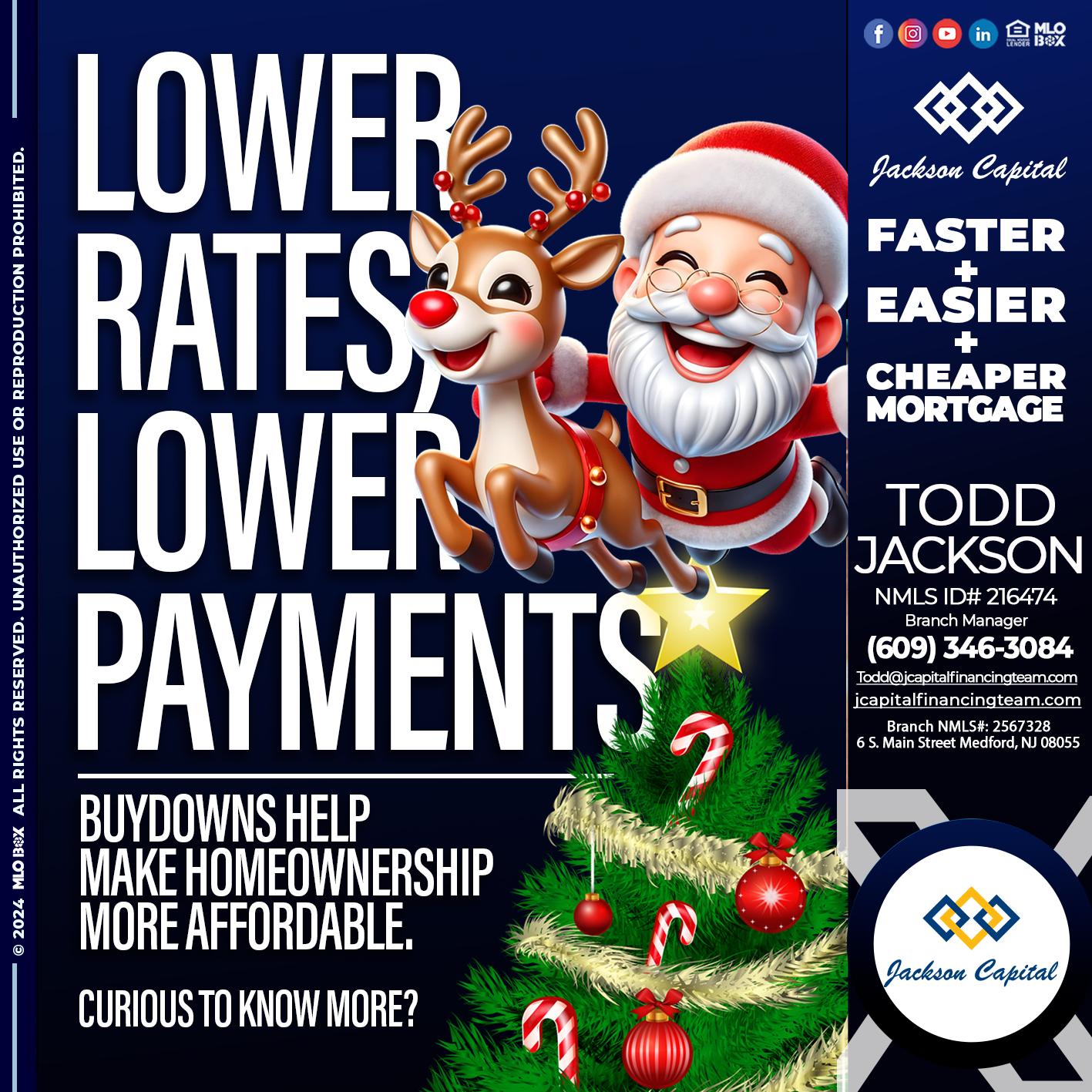 lower rates - Todd Jackson -Branch Manager