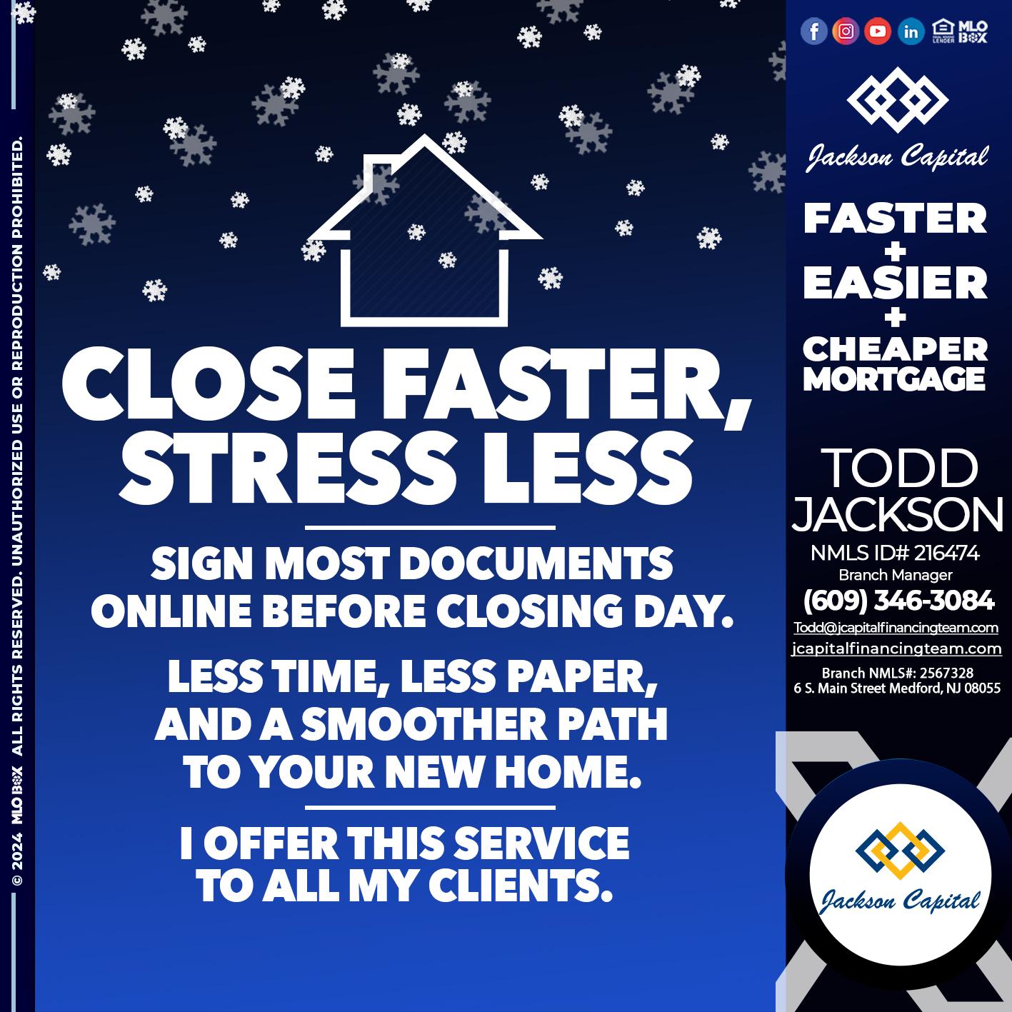 close faster - Todd Jackson -Branch Manager